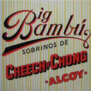 Cheech & Chong - Big Bambú
