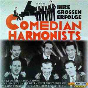 Comedian Harmonists - Comedian Harmonists - Ihre Großen Erfolge