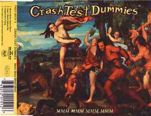 Crash Test Dummies - Mmm Mmm Mmm Mmm