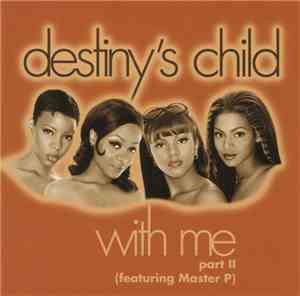 Destiny's Child Featuring Master P - With Me Part II