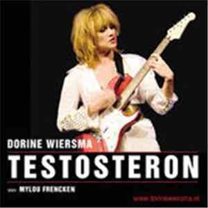 Dorine Wiersma featuring Mylou Frencken - Testosteron