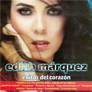 Edith Márquez - Éxitos Del Corazón