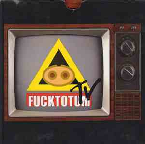 Fucktotum  - Fucktotum
