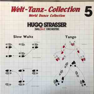 Hugo Strasser Und Sein Tanzorchester - Welt Tanz Collection , World Dance Collection 5