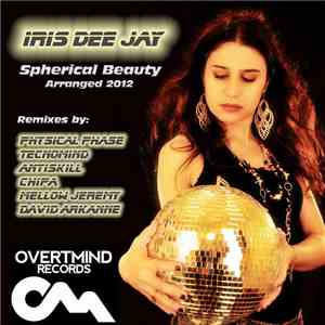 Iris Dee Jay - Spherical Beauty (Arranged 2012)
