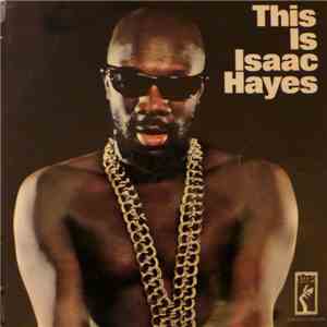 Isaac Hayes - This Is Isaac Hayes