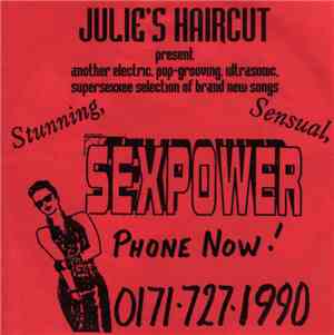 Julie's Haircut - Sexpower