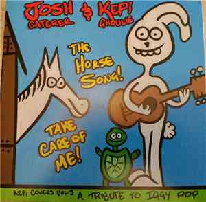 Kepi Ghoulie & Josh Caterer - Kepi Covers Collection Vol. 3: Iggy Pop