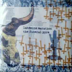 Landmine Marathon / The Funeral Pyre - Landmine Marathon / The Funeral Pyre