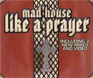 Mad'house - Like A Prayer