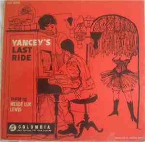 Meade Lux Lewis - Yancey's Last Ride
