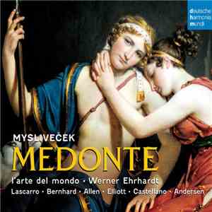 Mysliveček > L'arte Del Mondo, Werner Ehrhardt, Lascarro, Bernhard, Allen, Castellano, Andersen - Medonte