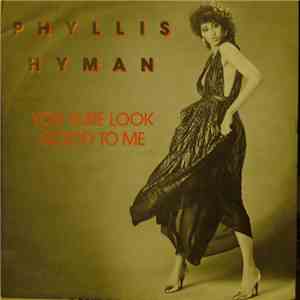 Phyllis Hyman - You Sure Look Good To Me