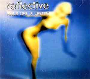 Reflective - Feels Like A Lifetime