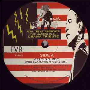 Ron Trent Presents The Master Plan  - Obama Tribute