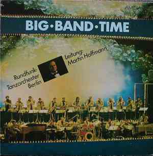 Rundfunk-Tanzorchester Berlin - Big Band Time