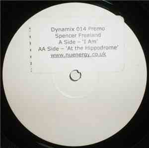 Spencer Freeland - I Am / At The Hippodrome