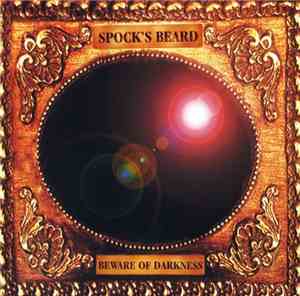 Spock's Beard - Beware Of Darkness