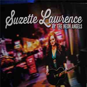 Suzette Lawrence & The Neon Angels - Tear Up The Honky Tonk