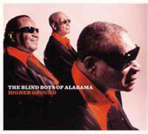 The Blind Boys Of Alabama - Higher Ground