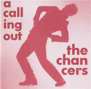 The Chancers - A Calling Out