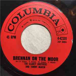 The Clancy Brothers & Tommy Makem - Brennan On The Moor / The Irish Rover