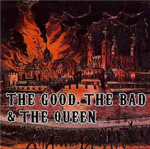 The Good, The Bad & The Queen - The Good, The Bad & The Queen