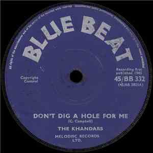 The Khandars / Buster's All Stars - Don't Dig A Hole For Me / Skara