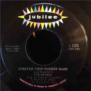 The Meters - Stretch Your Rubber Band