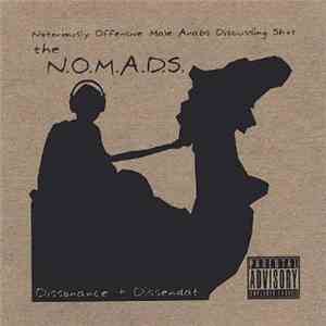 The N.O.M.A.D.S. - Dissonance + Dissendat