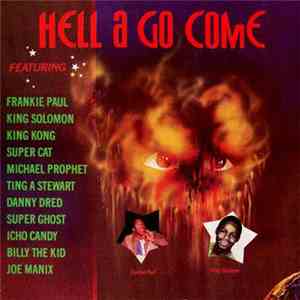 Various - Hell A Go Come