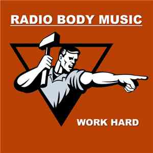 Various - Radio Body Music - Work Hard