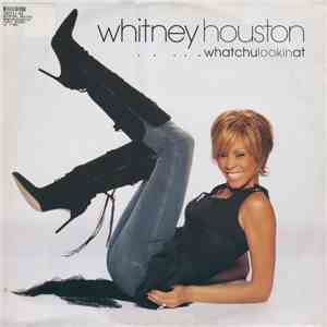 Whitney Houston - Whatchulookinat