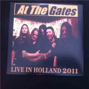 At The Gates - Live In Holland 2011