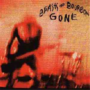 Beasts Of Bourbon - Gone