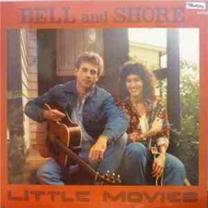 Bell & Shore - Little Movies