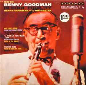 Benny Goodman And His Orchestra - Swing With Benny Goodman In High Fidelity
