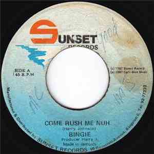 Bingie - Come Rush Me Nuh