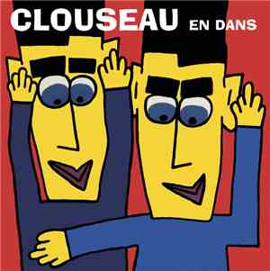 Clouseau - En Dans