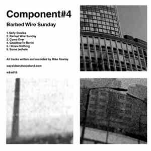 Component#4 - Barbed Wire Sunday