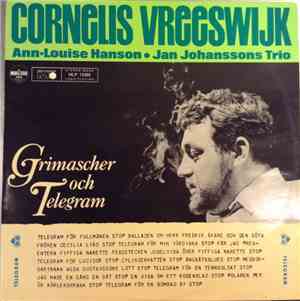 Cornelis Vreeswijk, Ann-Louise Hanson, Jan Johanssons Trio - Grimascher Och Telegram