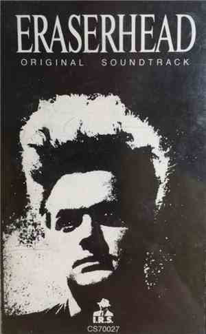 David Lynch & Alan R. Splet - Eraserhead Original Soundtrack