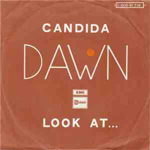 Dawn  - Candida / Look At...