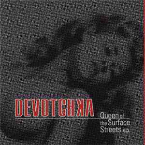 DeVotchKa - Queen Of The Surface Streets EP