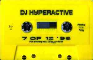 DJ Hyperactive - 7 Of 12 '96
