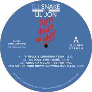 DJ Snake And Lil' Jon - Turn Down For What