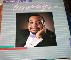 Douglas Miller - unspeakable joy