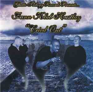Fann Klub Hustlaz - Cried Out