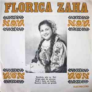 Florica Zaha - Românie, Plai Cu Flori