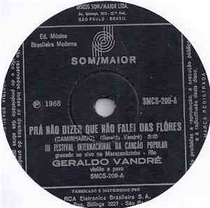 Geraldo Vandré - Prá Não Dizer Que Não Falei Das Flôres